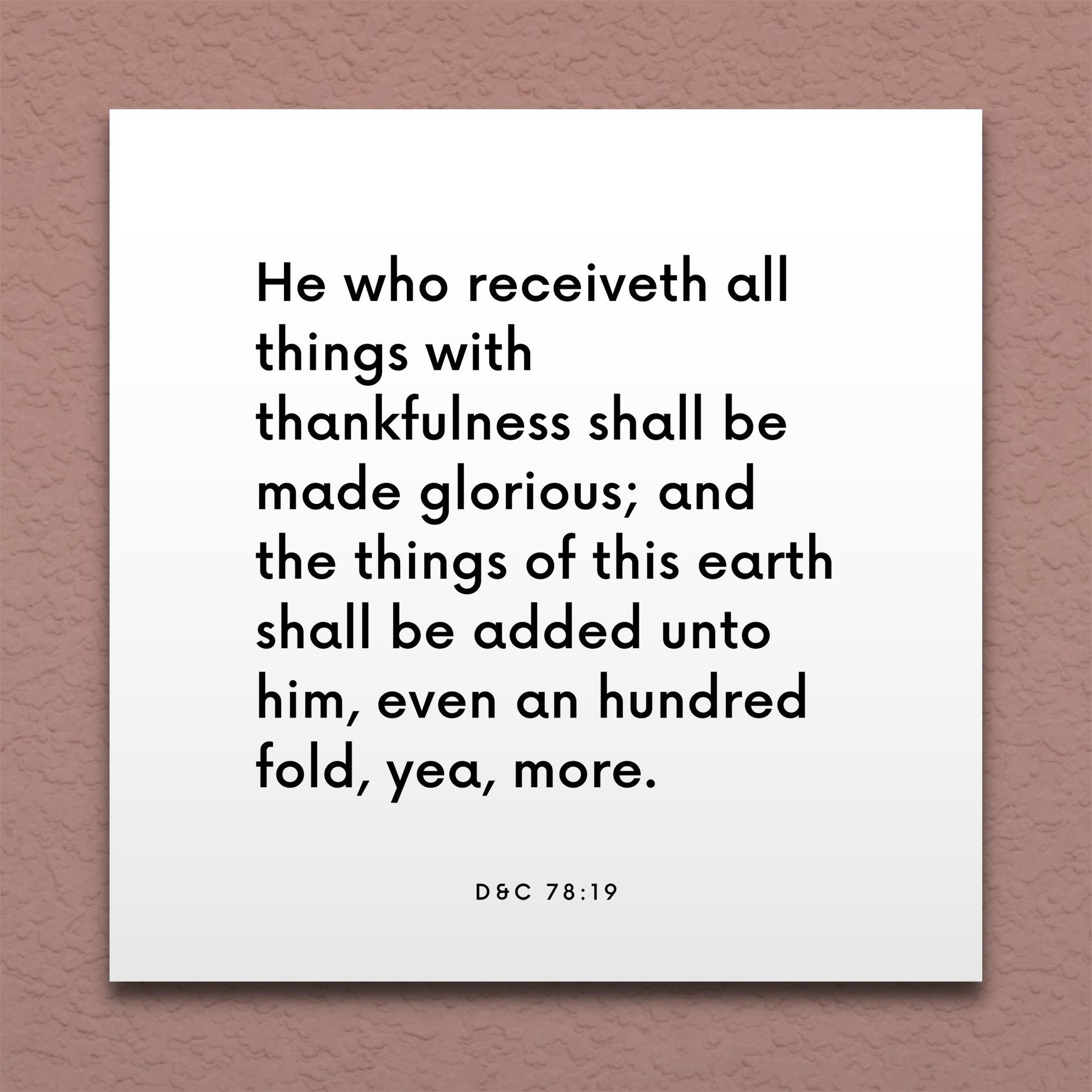 Wall-mounted scripture tile for D&C 78:19 - "He who receiveth all things with thankfulness"