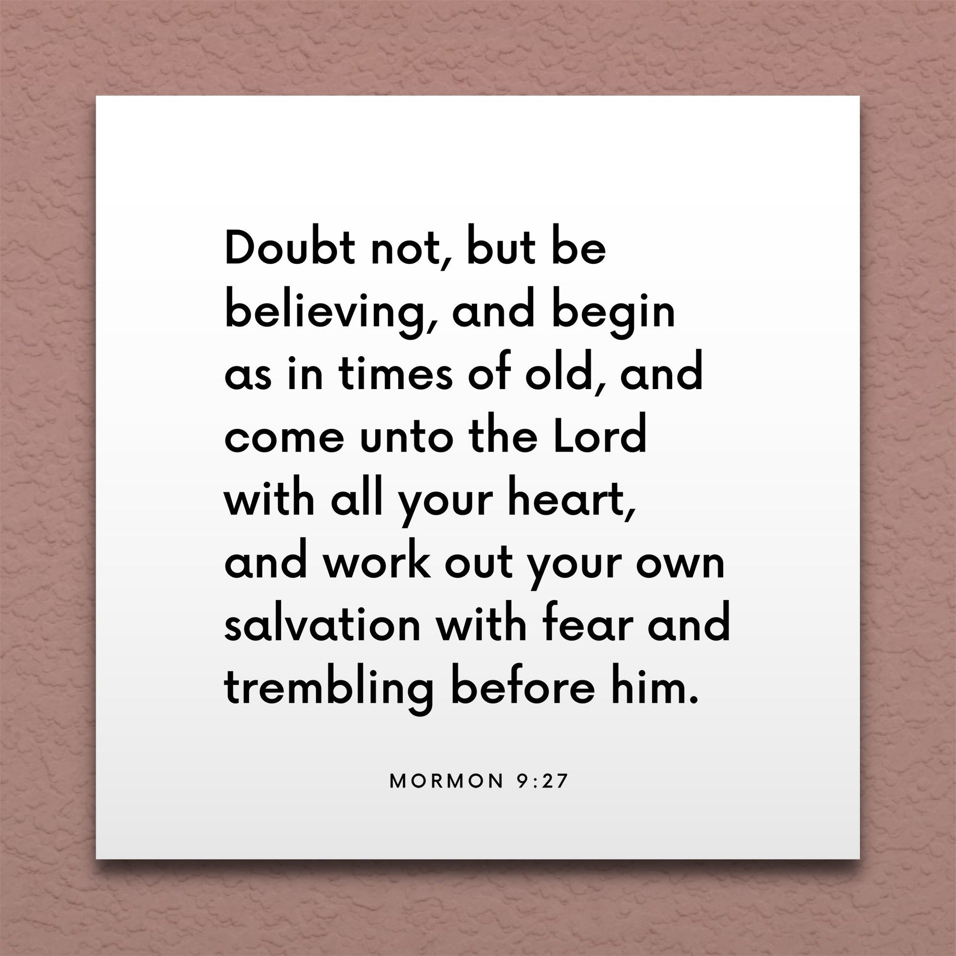 Wall-mounted scripture tile for Mormon 9:27 - "Doubt not, but be believing"