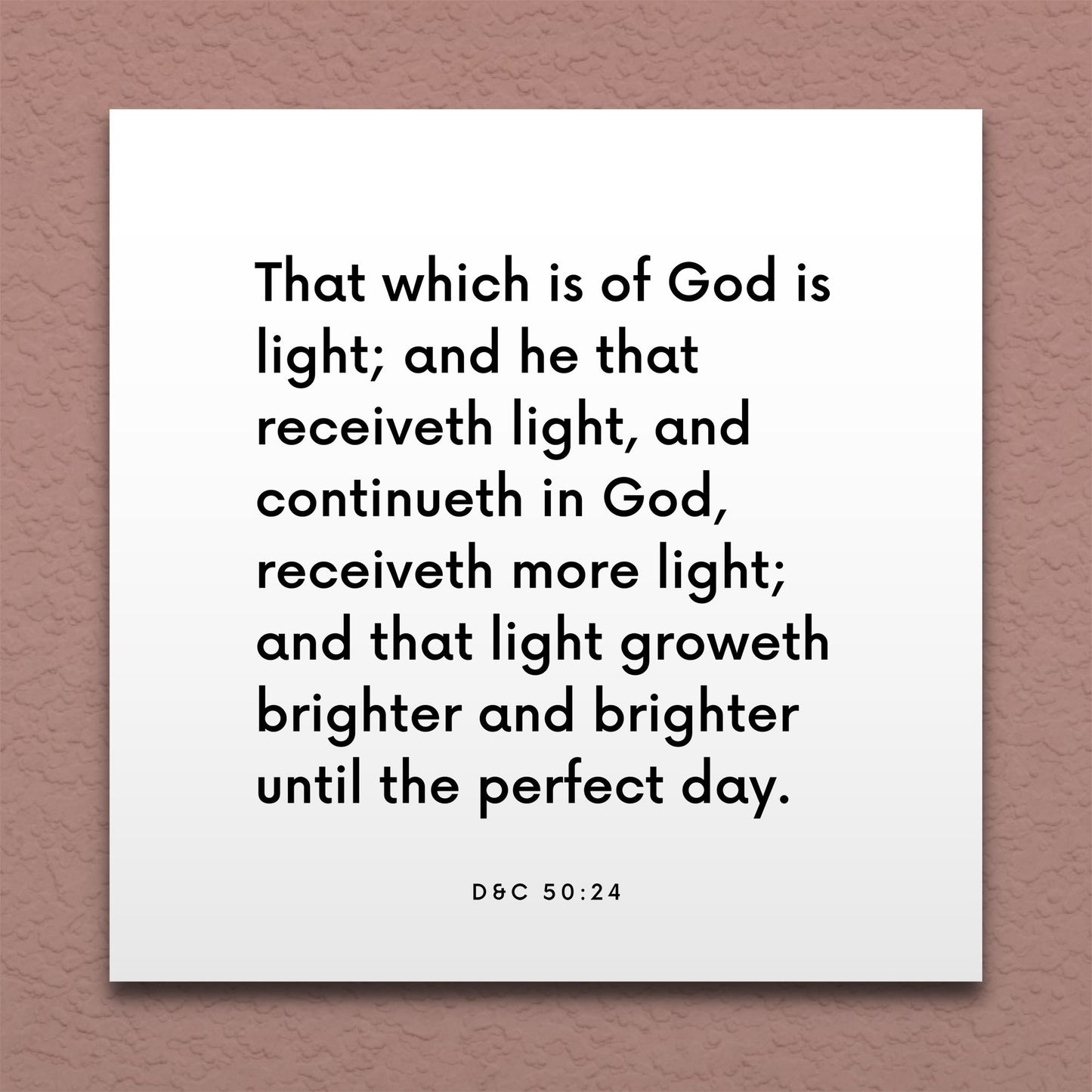 Wall-mounted scripture tile for D&C 50:24 - "That which is of God is light"