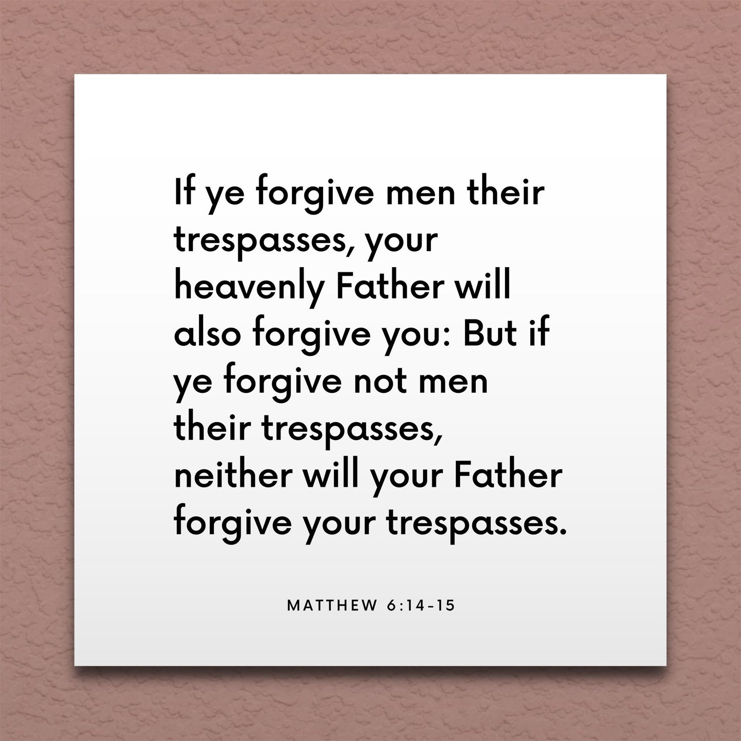 Wall-mounted scripture tile for Matthew 6:14-15 - "If ye forgive men their trespasses"