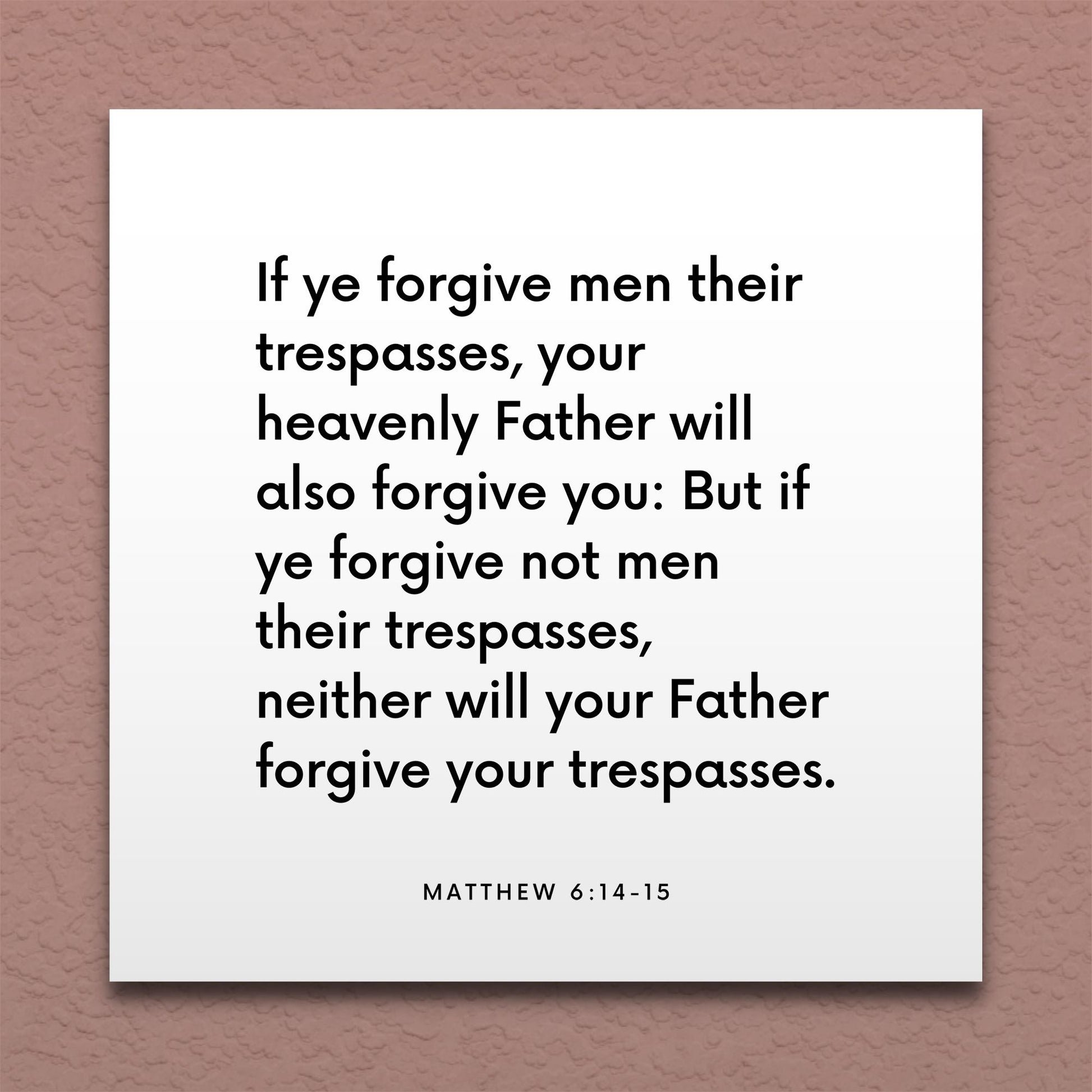 Wall-mounted scripture tile for Matthew 6:14-15 - "If ye forgive men their trespasses"