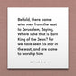 Wall-mounted scripture tile for Matthew 2:1-2 - "We have seen his star, and are come to worship him"