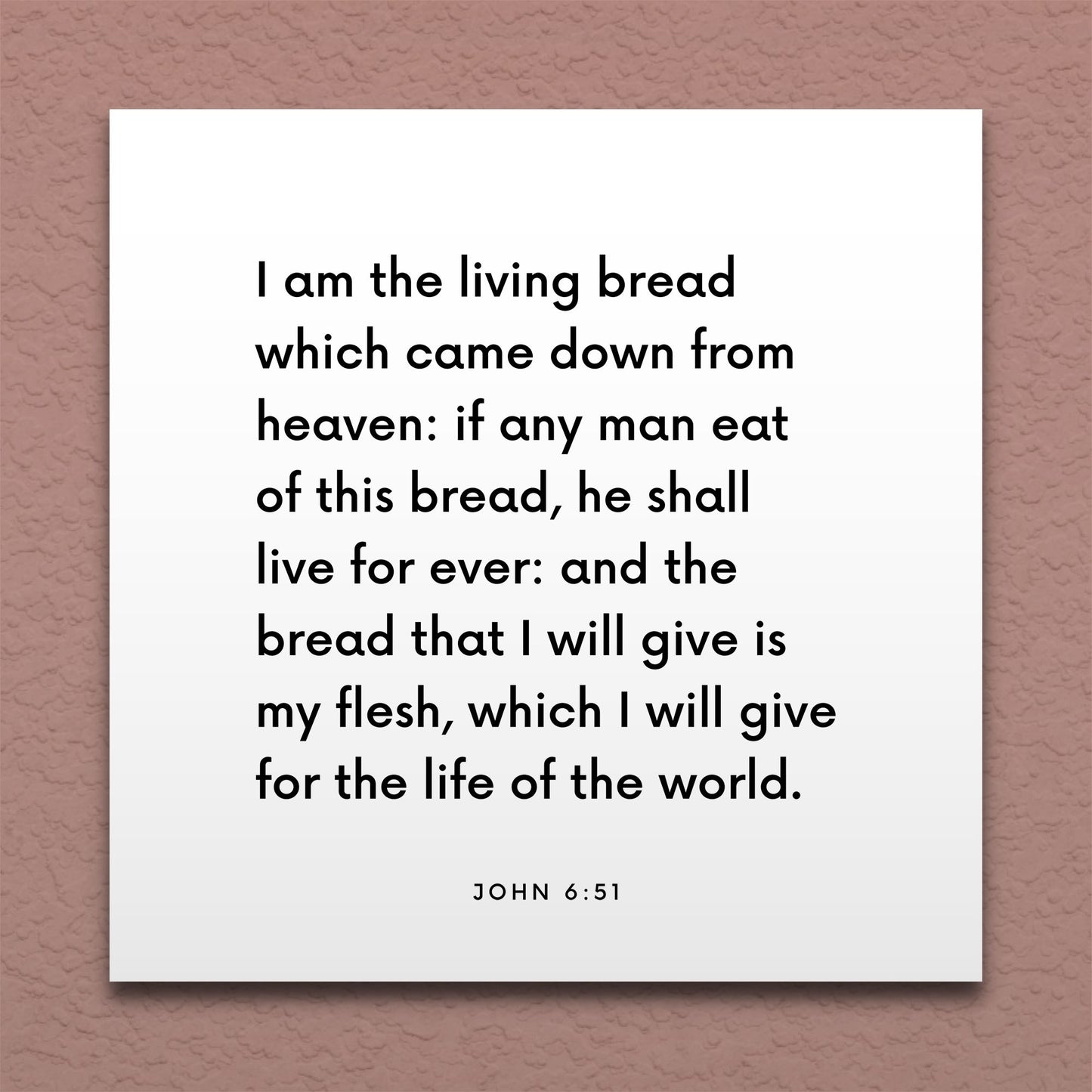 Wall-mounted scripture tile for John 6:51 - "The bread that I will give is my flesh"