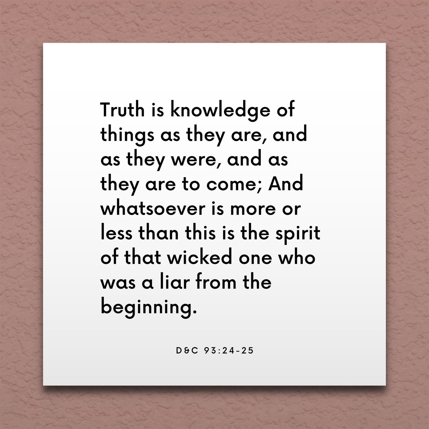 Wall-mounted scripture tile for D&C 93:24-25 - "Truth is knowledge of things as they are"