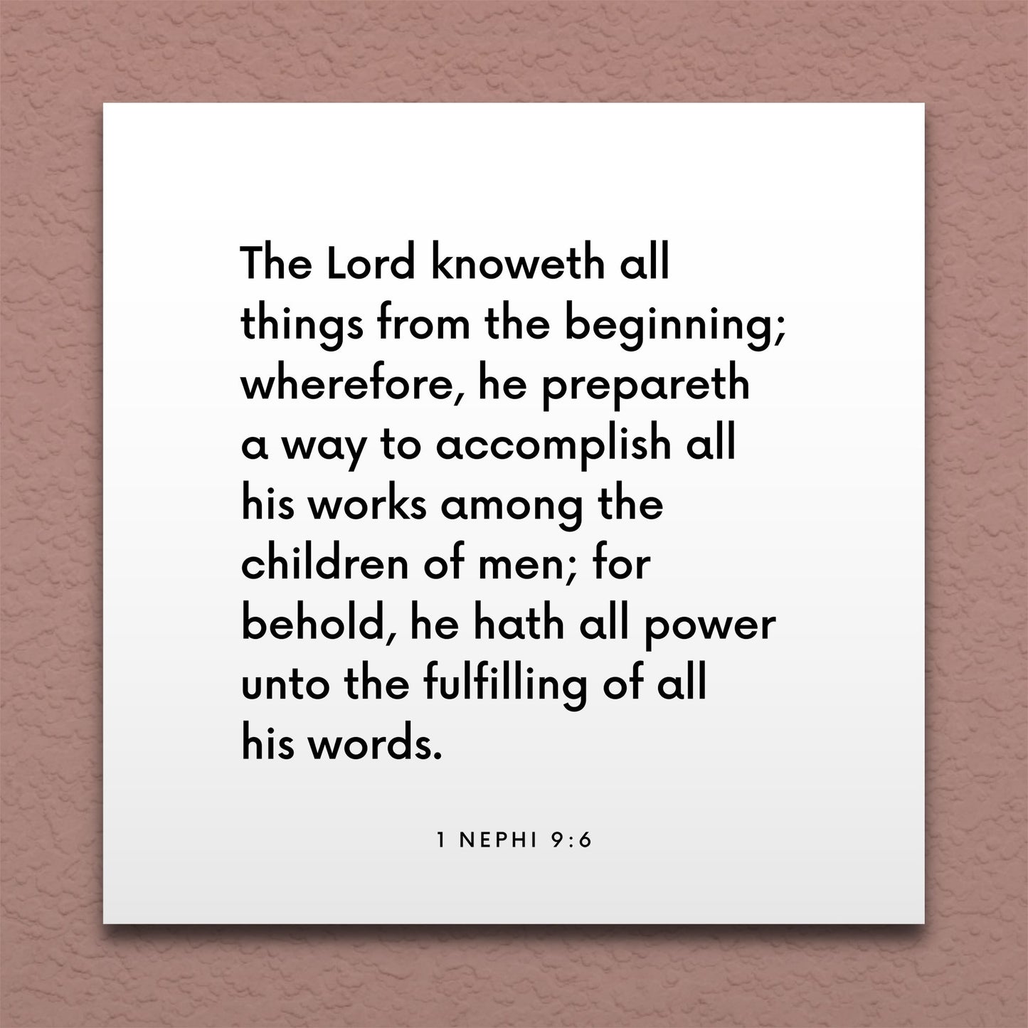 Wall-mounted scripture tile for 1 Nephi 9:6 - "The Lord knoweth all things from the beginning"