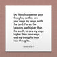 Wall-mounted scripture tile for Isaiah 55:8-9 - "My thoughts are not your thoughts, neither your ways my ways"