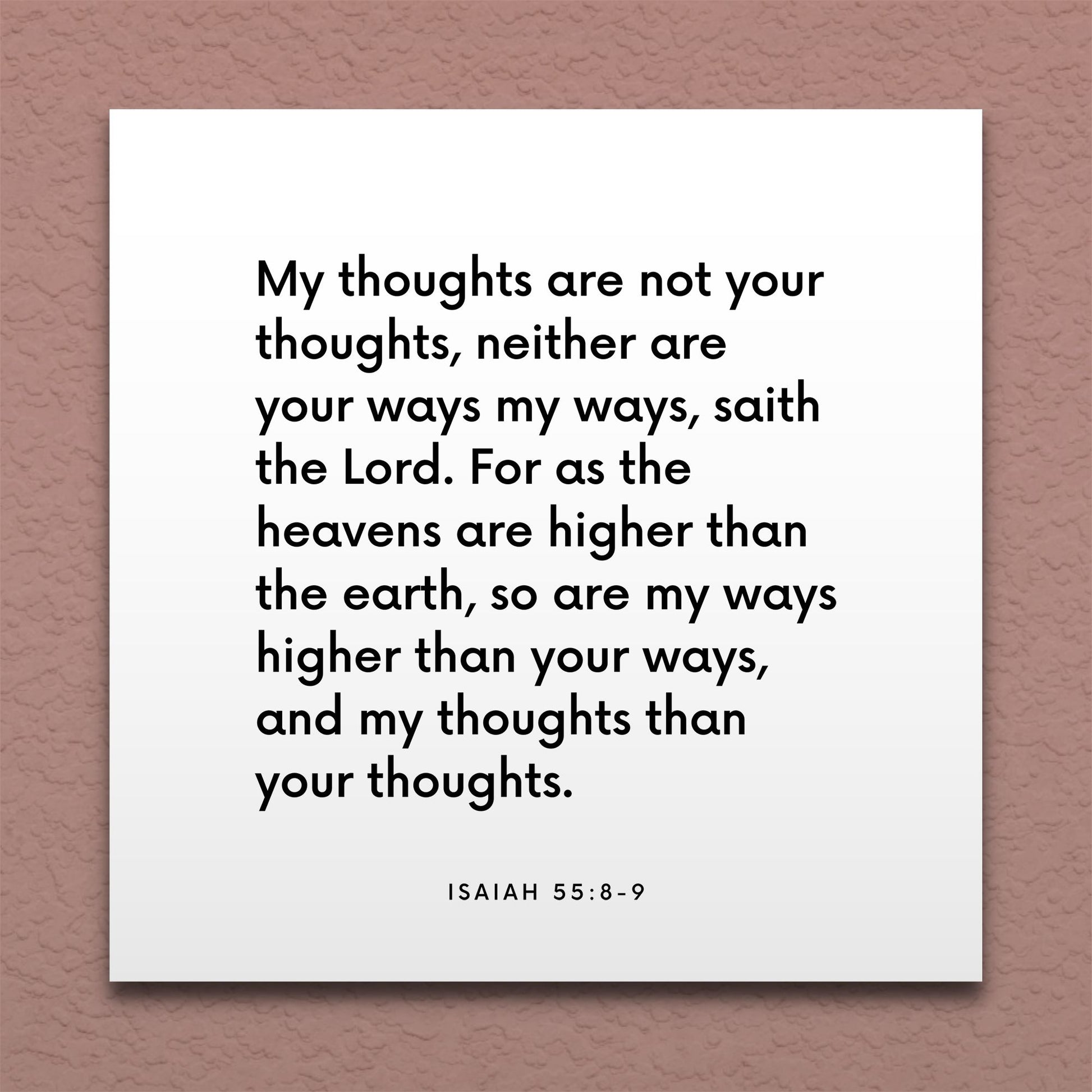 Wall-mounted scripture tile for Isaiah 55:8-9 - "My thoughts are not your thoughts, neither your ways my ways"