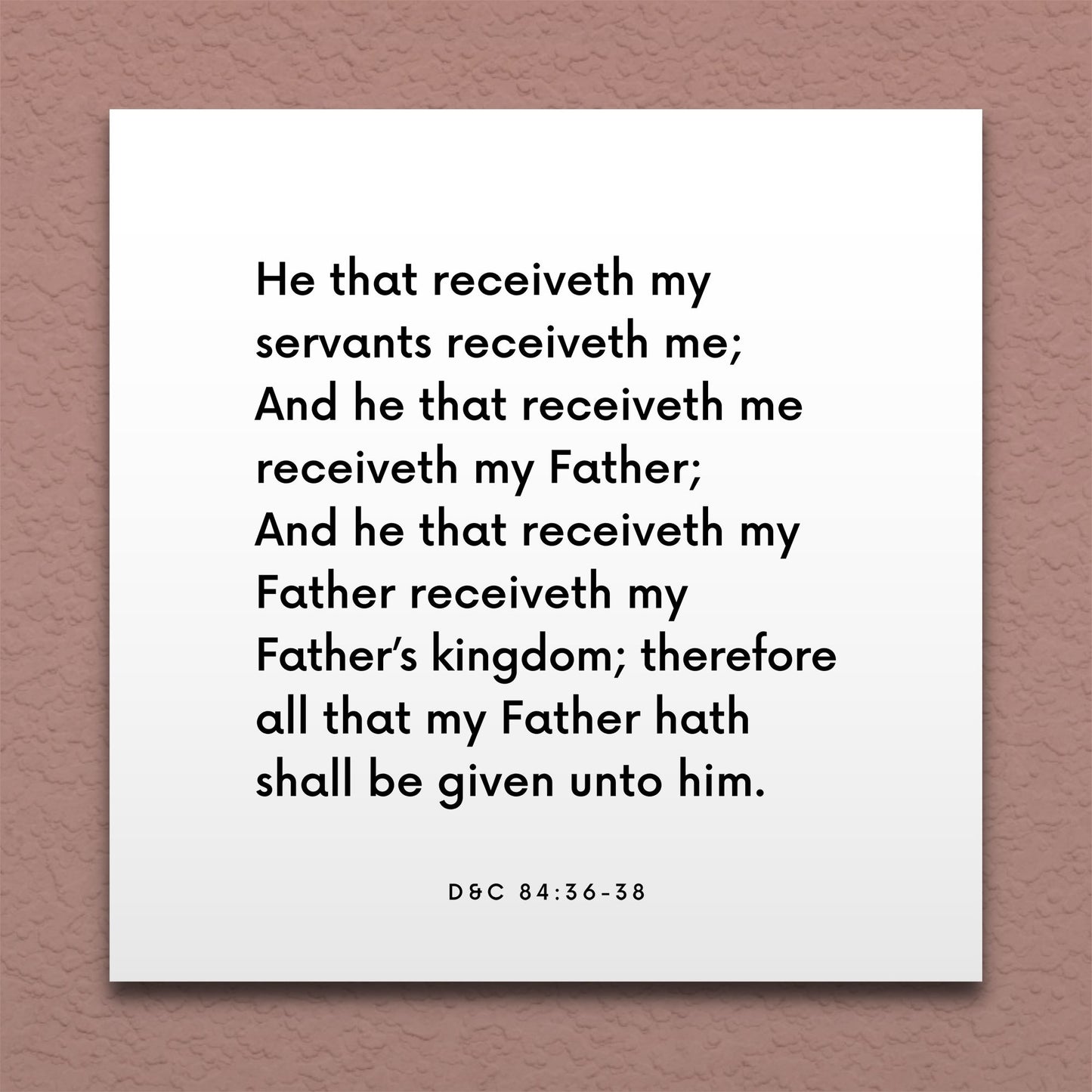 Wall-mounted scripture tile for D&C 84:36-38 - "He that receiveth my servants receiveth me"