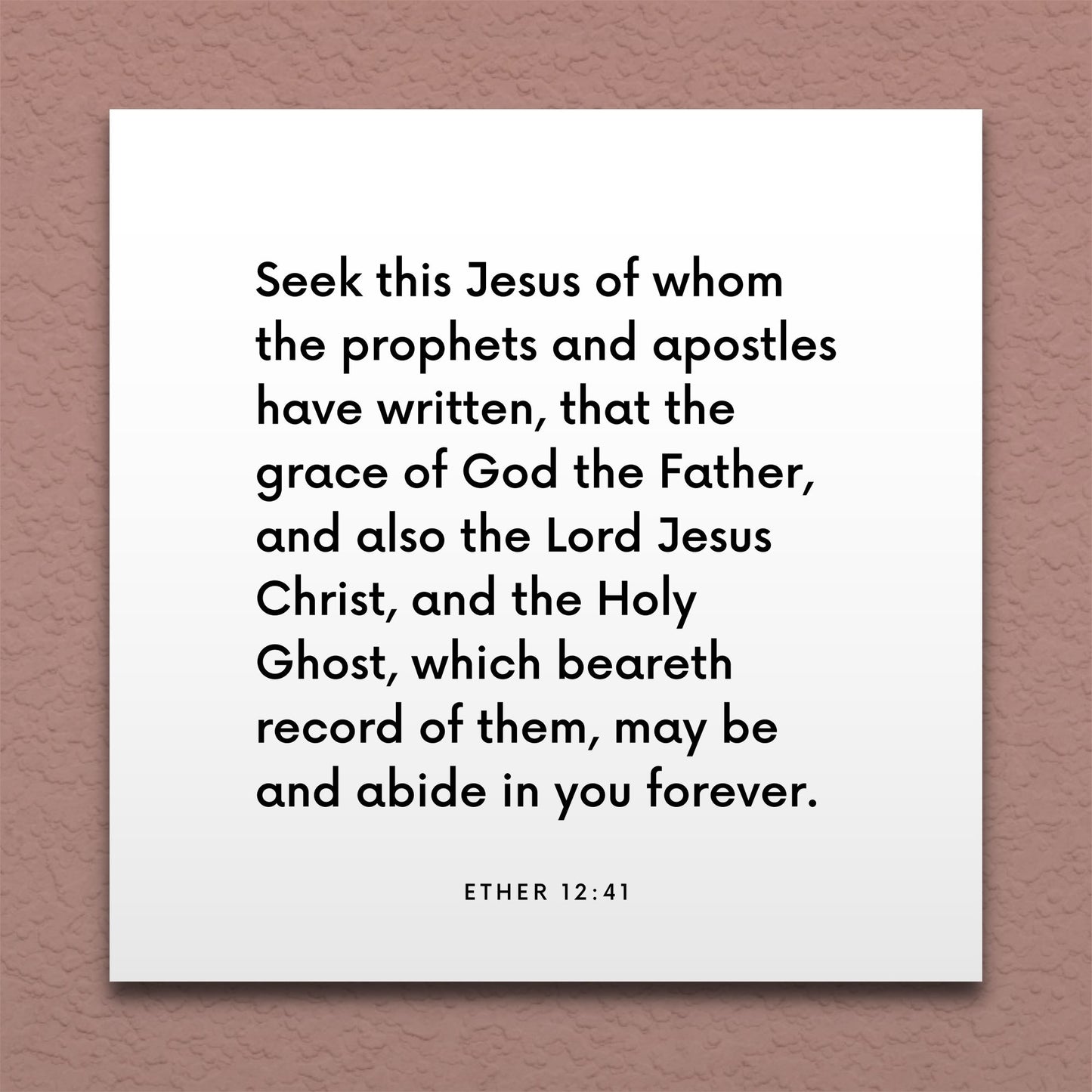 Wall-mounted scripture tile for Ether 12:41 - "Seek this Jesus of whom the prophets have written"
