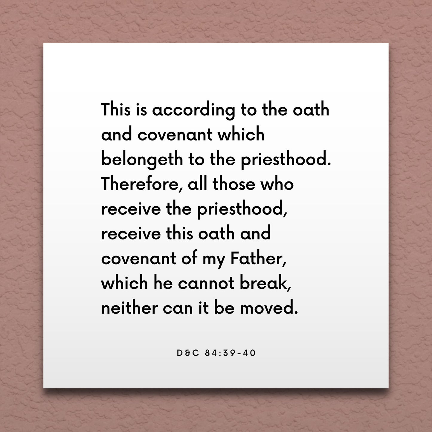 Wall-mounted scripture tile for D&C 84:39-40 - "This is according to the oath and covenant"