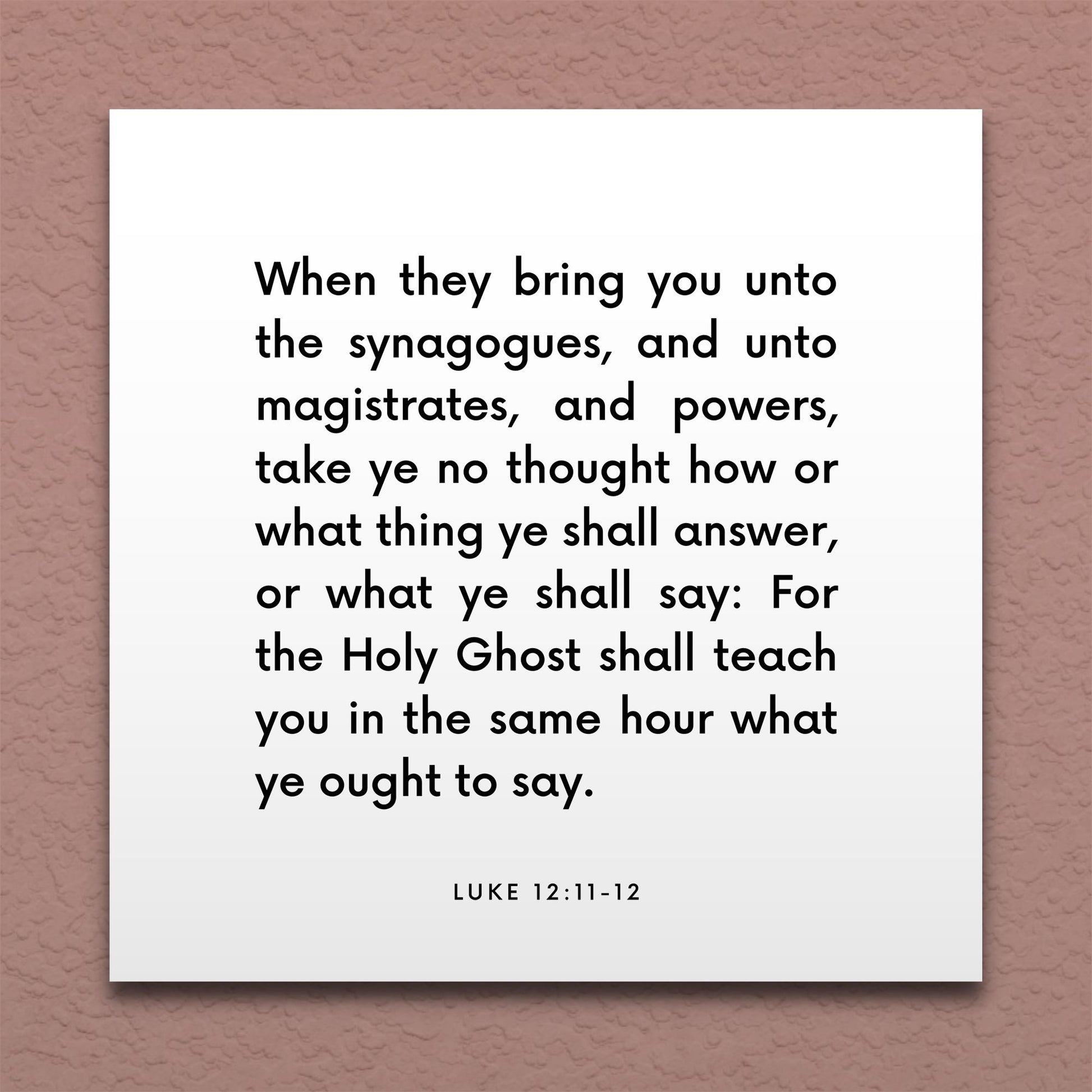 Wall-mounted scripture tile for Luke 12:11-12 - "The Holy Ghost shall teach you what he ought to say"