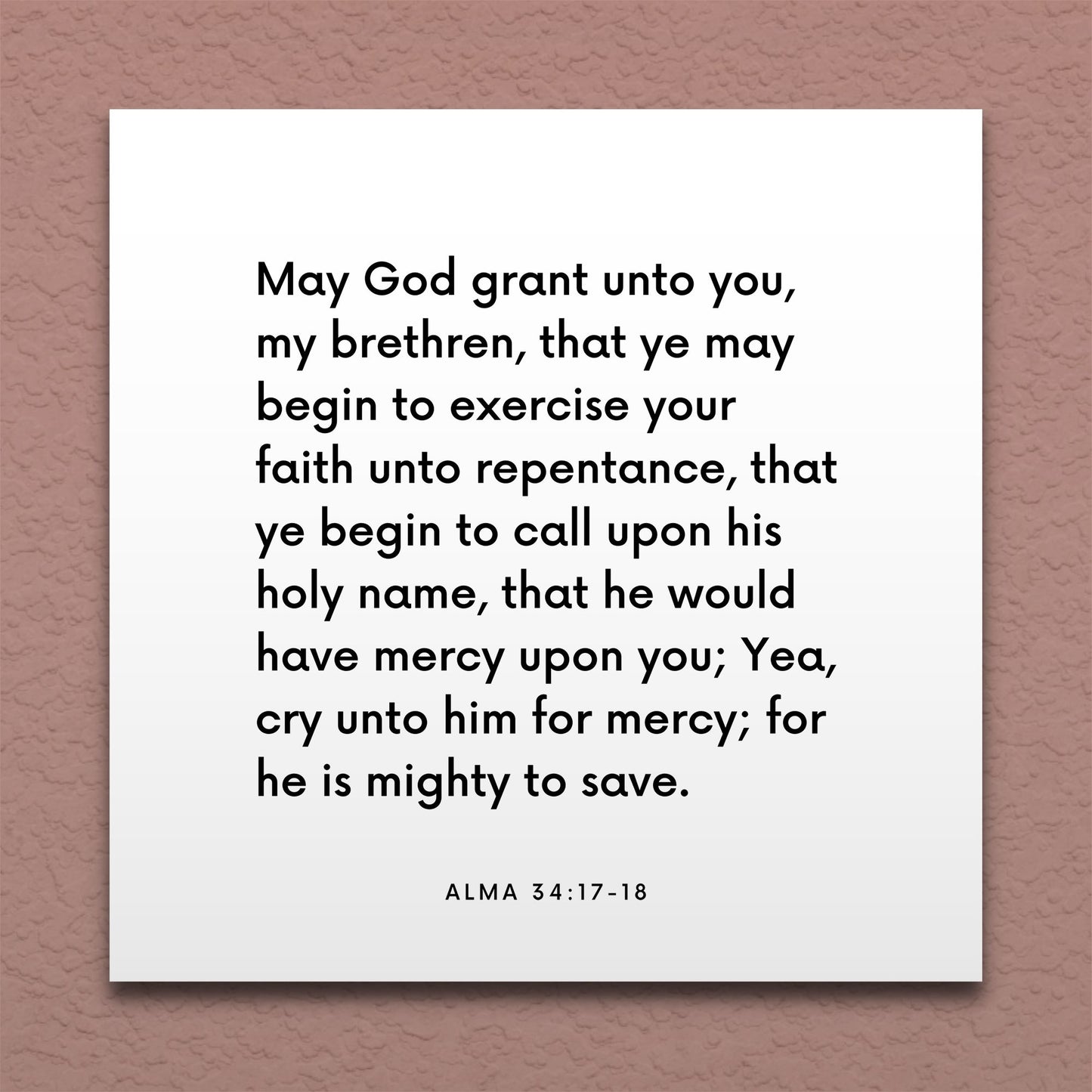 Wall-mounted scripture tile for Alma 34:17-18 - "That ye may begin to exercise your faith"