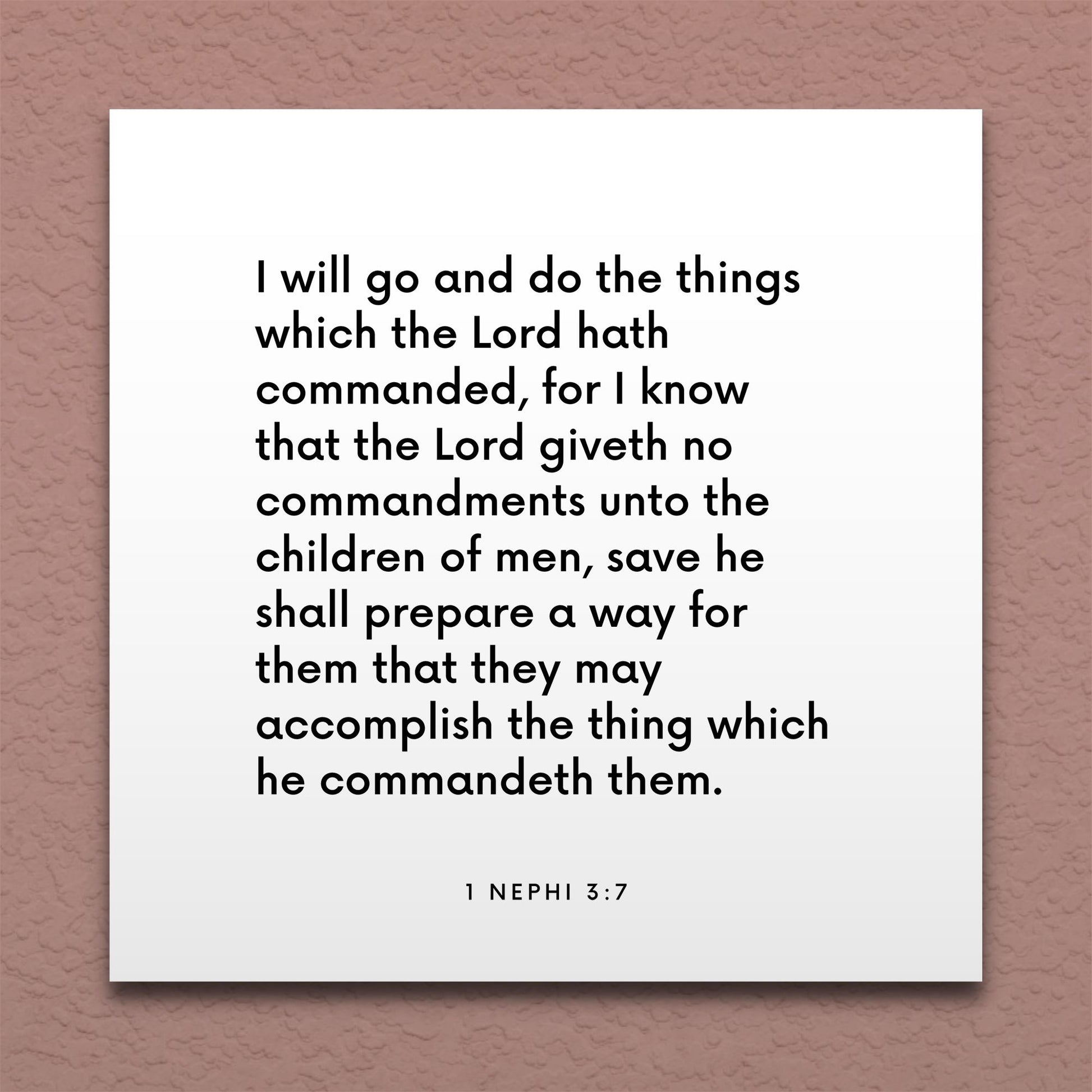 Wall-mounted scripture tile for 1 Nephi 3:7 - "I will go and do the things which the Lord hath commanded"