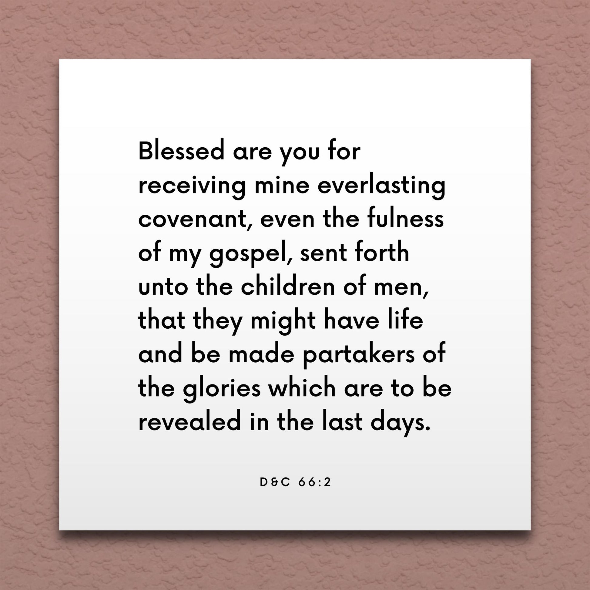 Wall-mounted scripture tile for D&C 66:2 - "Blessed are you for receiving mine everlasting covenant"