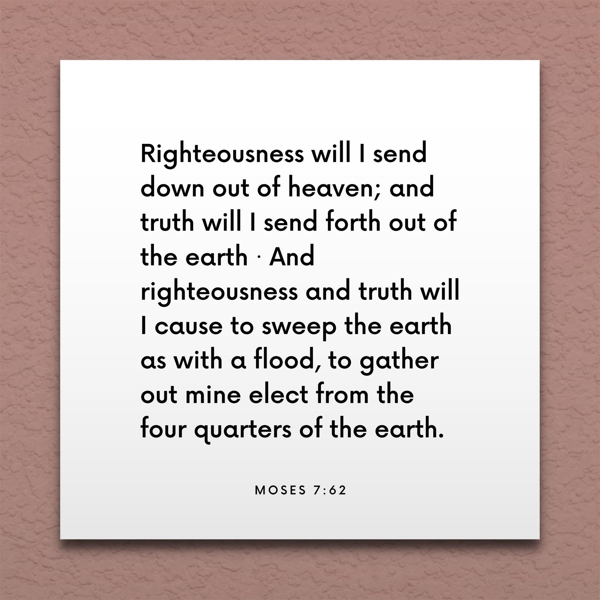 Wall-mounted scripture tile for Moses 7:62 - "Righteousness will I send down out of heaven"