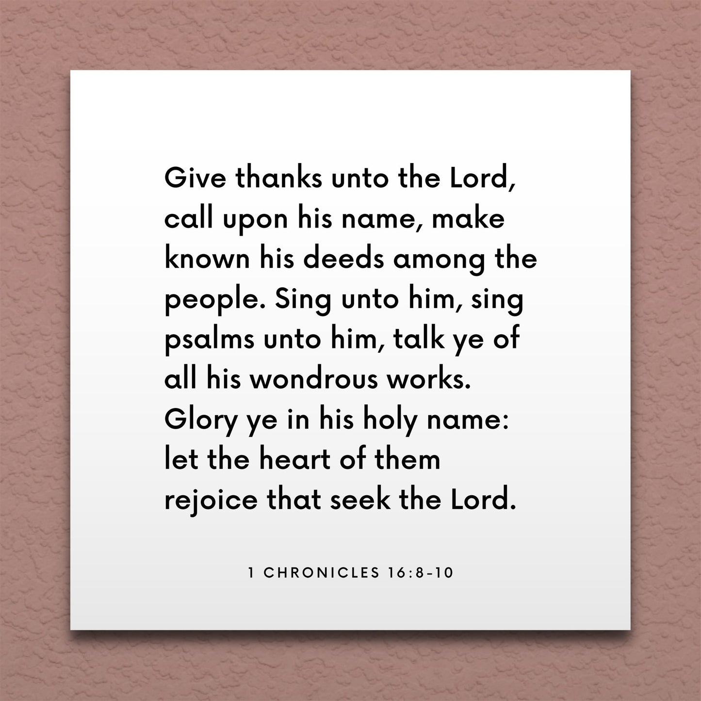 Wall-mounted scripture tile for 1 Chronicles 16:8-10 - "Give thanks unto the Lord, call upon his name"