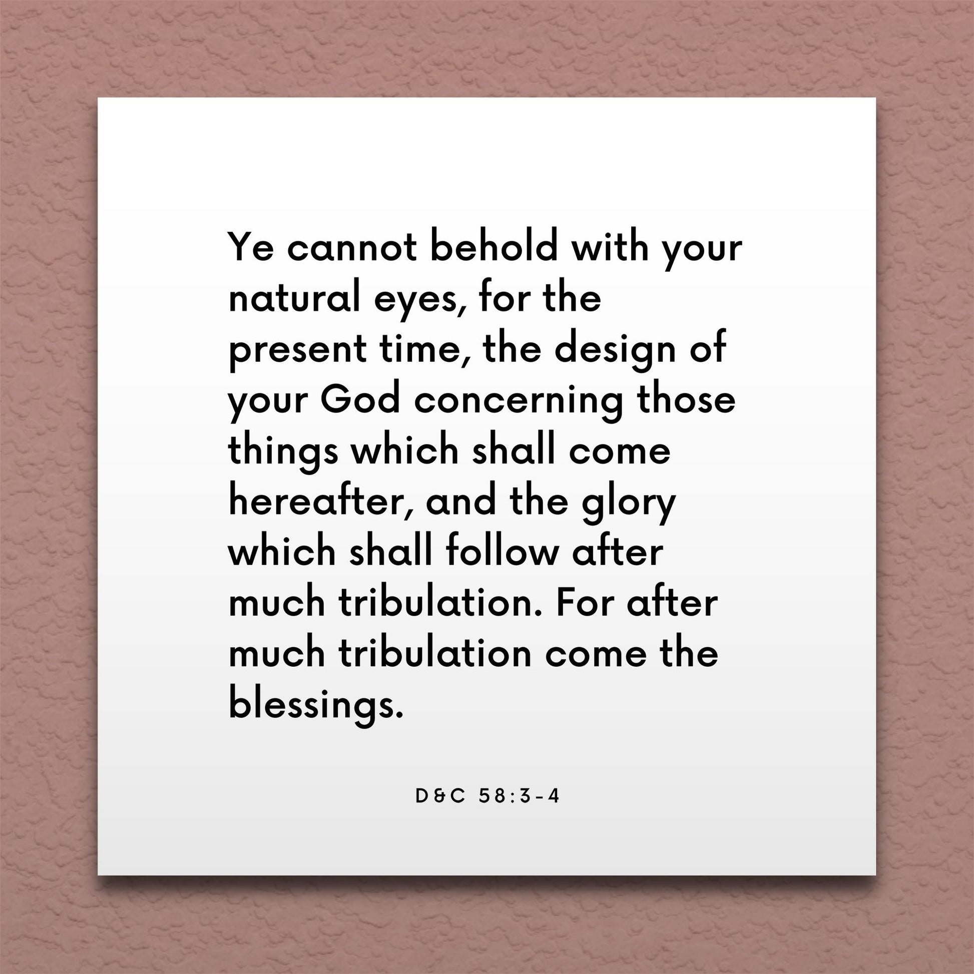 Wall-mounted scripture tile for D&C 58:3-4 - "Ye cannot behold with your natural eyes"