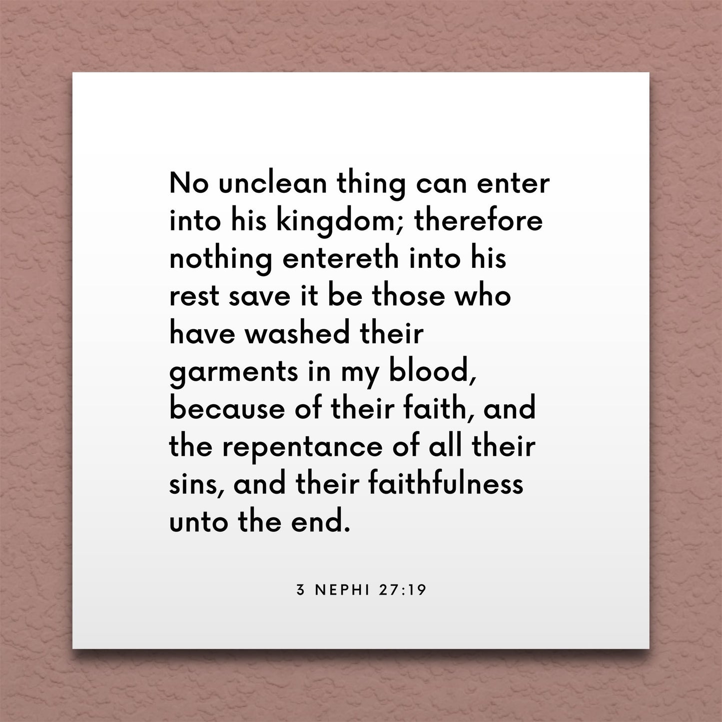 Wall-mounted scripture tile for 3 Nephi 27:19 - "No unclean thing can enter into his kingdom"