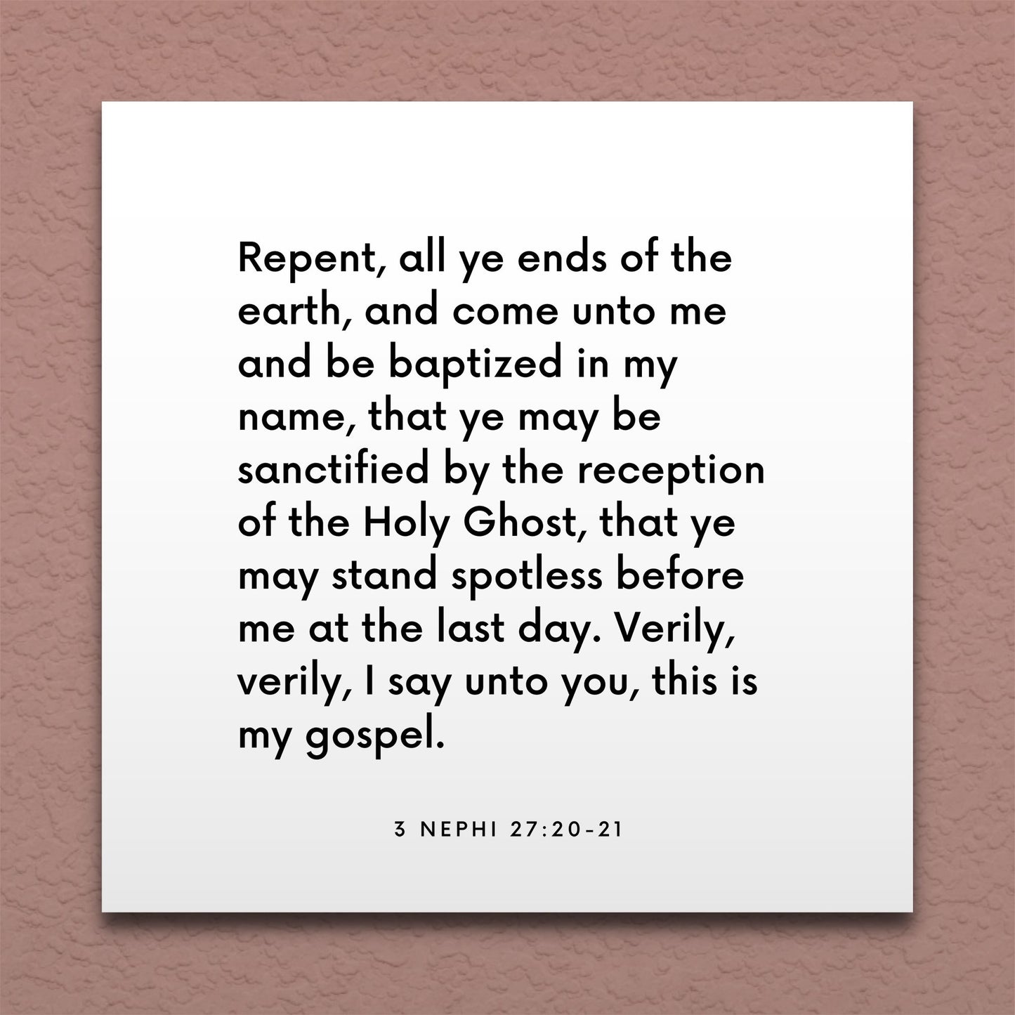 Wall-mounted scripture tile for 3 Nephi 27:20-21 - "Repent, all ye ends of the earth, and come unto me"