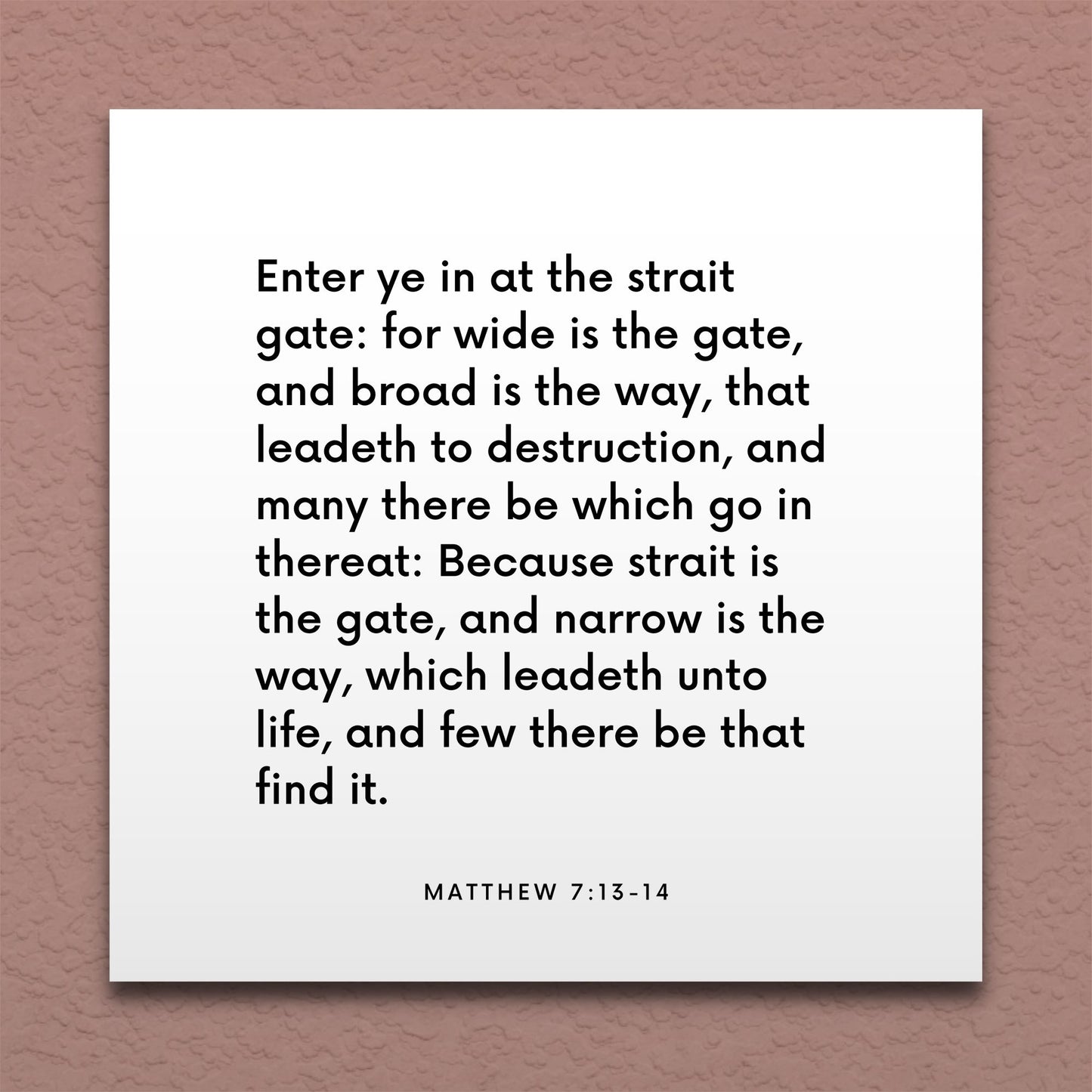 Wall-mounted scripture tile for Matthew 7:13-14 - "Strait is the gate, and narrow is the way"