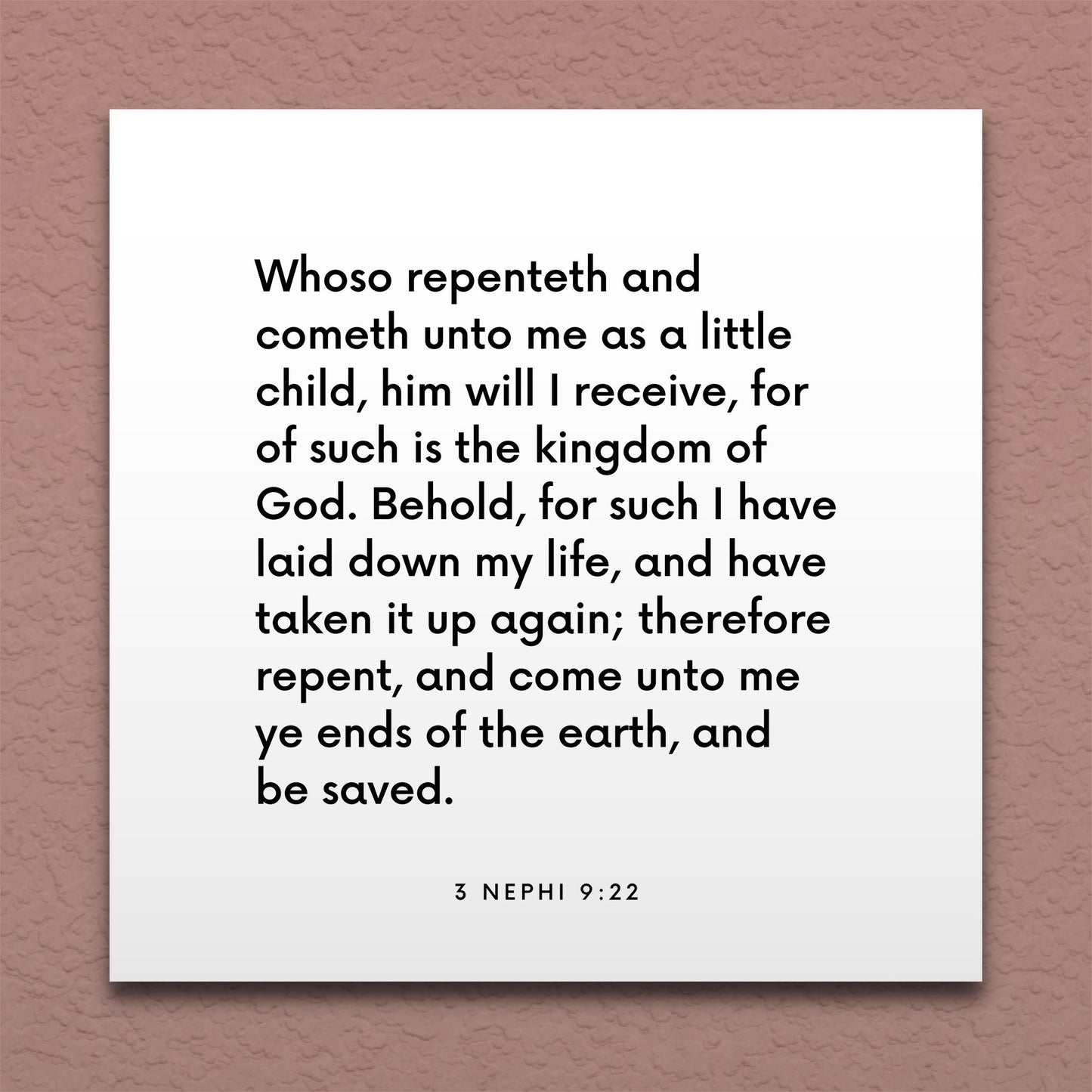Wall-mounted scripture tile for 3 Nephi 9:22 - "Whoso repenteth and cometh unto me as a little child"