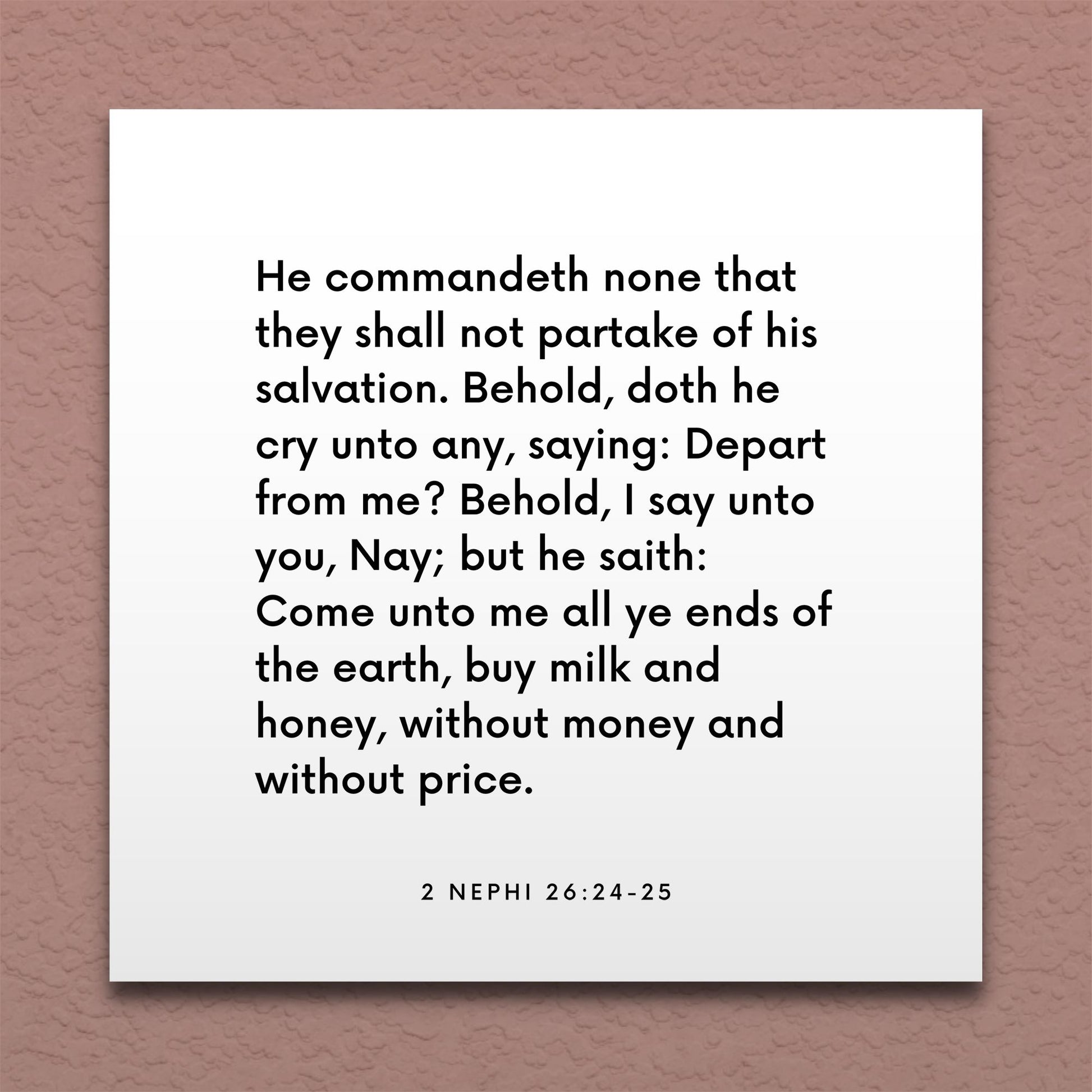 Wall-mounted scripture tile for 2 Nephi 26:24-25 - "Come unto me all ye ends of the earth"