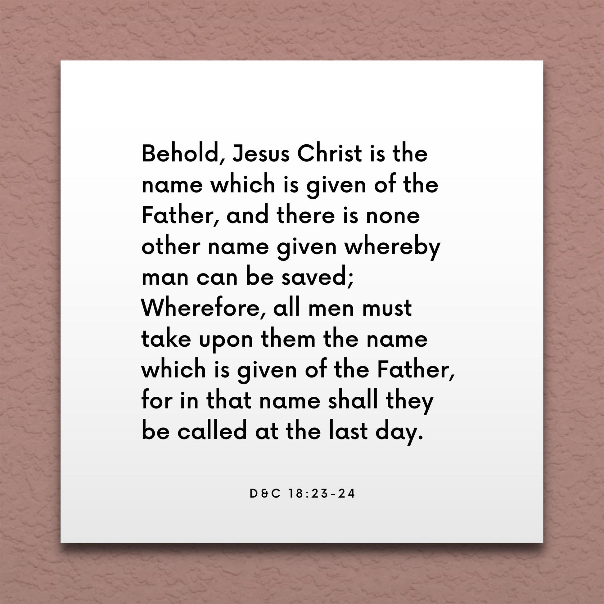 Wall-mounted scripture tile for D&C 18:23-24 - "All men must take upon them the name of Christ"
