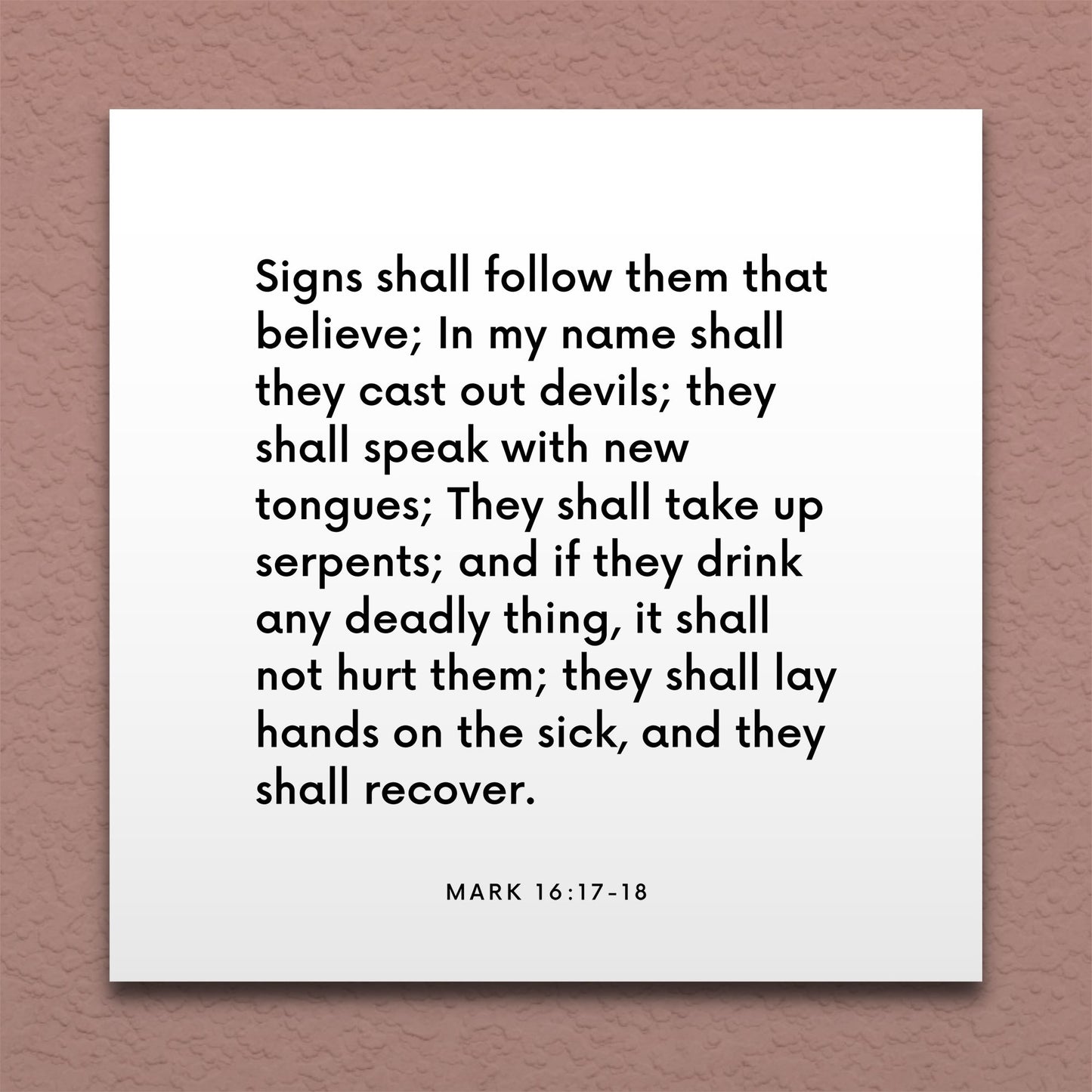 Wall-mounted scripture tile for Mark 16:17-18 - "Signs shall follow them that believe"