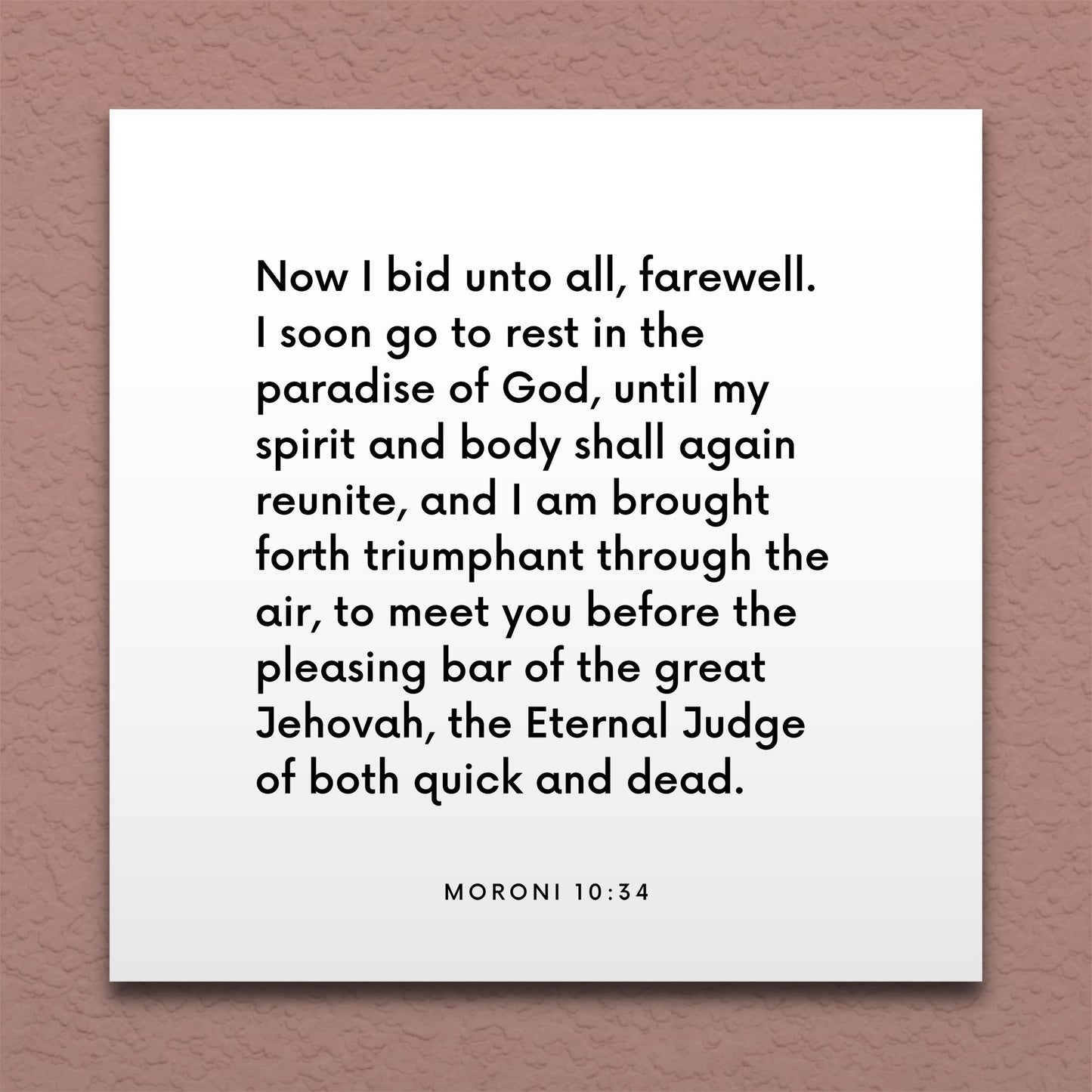 Wall-mounted scripture tile for Moroni 10:34 - "I soon go to rest in the paradise of God"