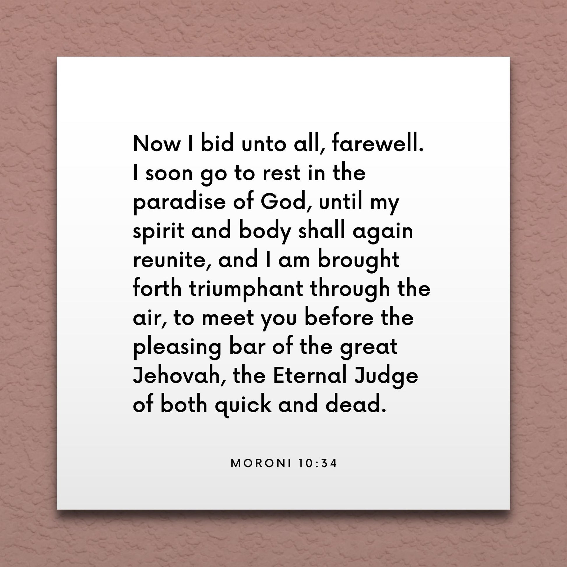 Wall-mounted scripture tile for Moroni 10:34 - "I soon go to rest in the paradise of God"