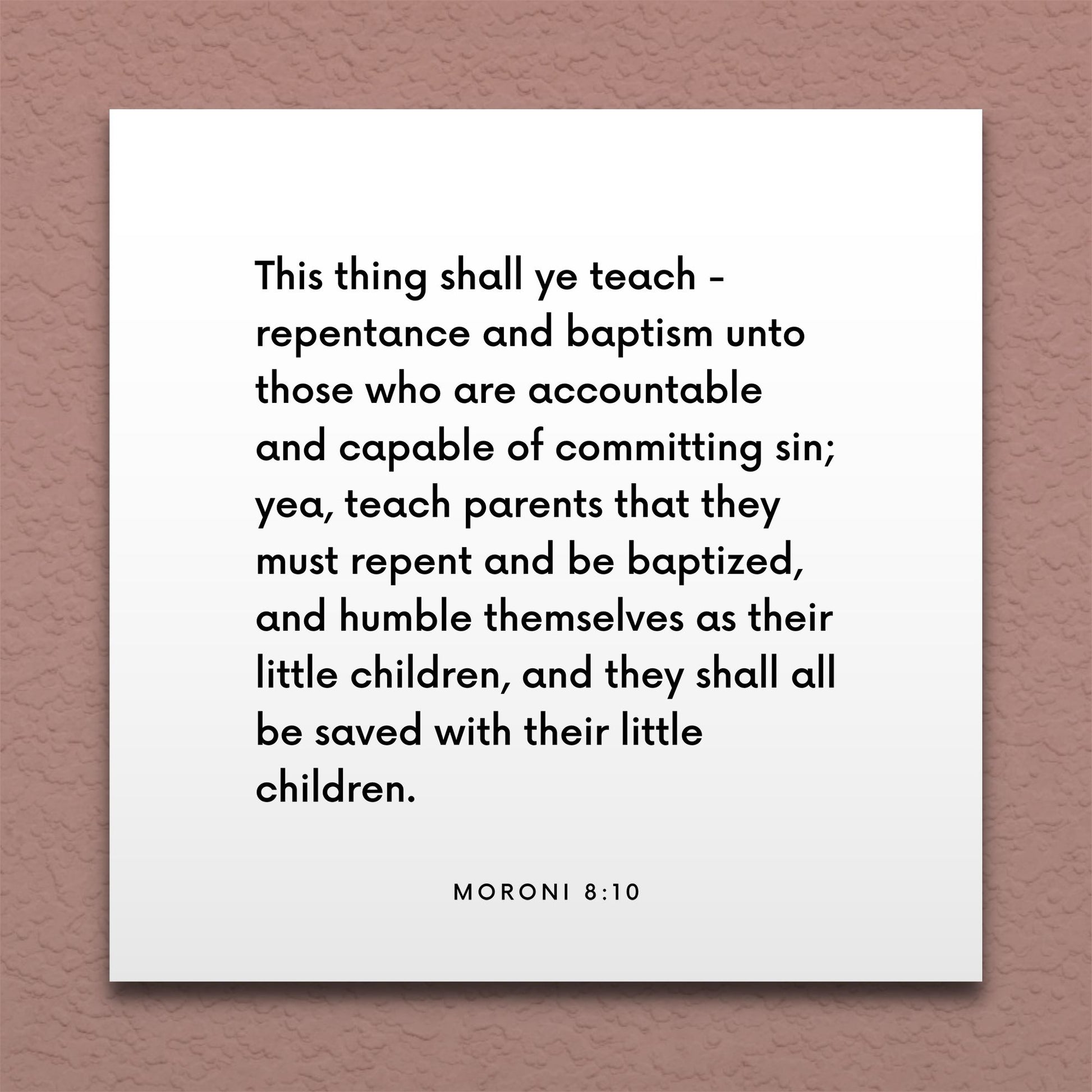 Wall-mounted scripture tile for Moroni 8:10 - "Parents must humble themselves as their little children"