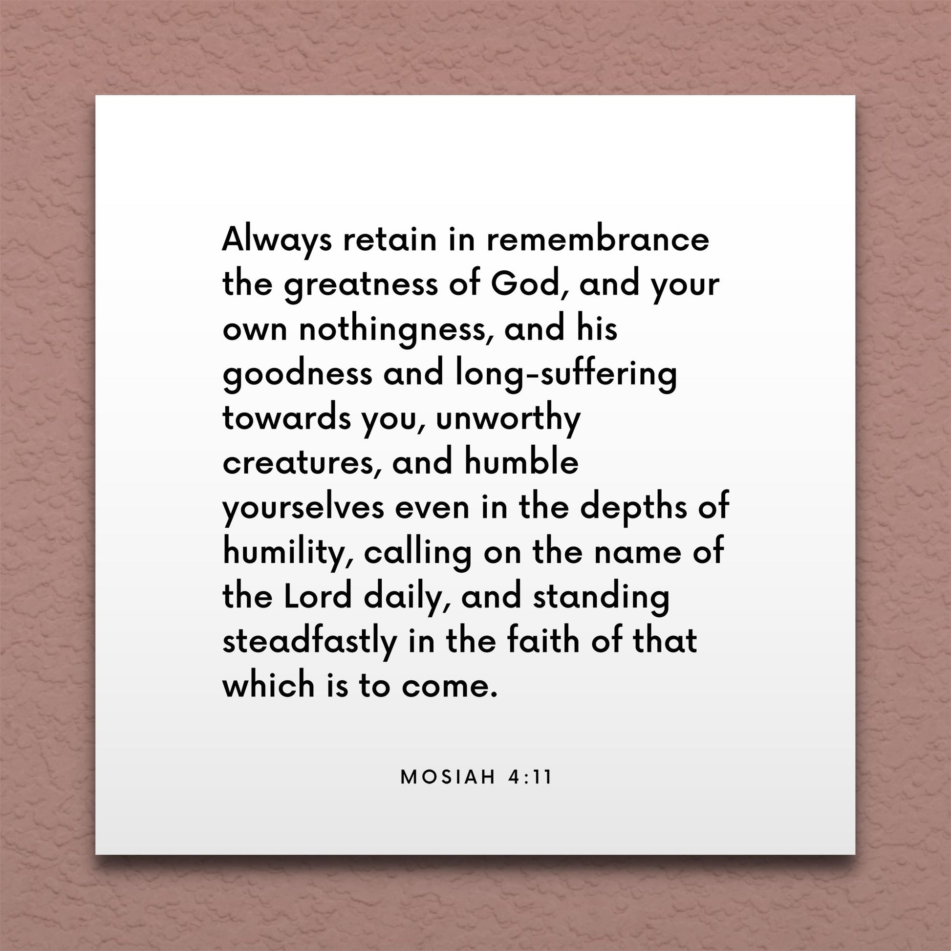 Wall-mounted scripture tile for Mosiah 4:11 - "Always retain in remembrance the greatness of God"