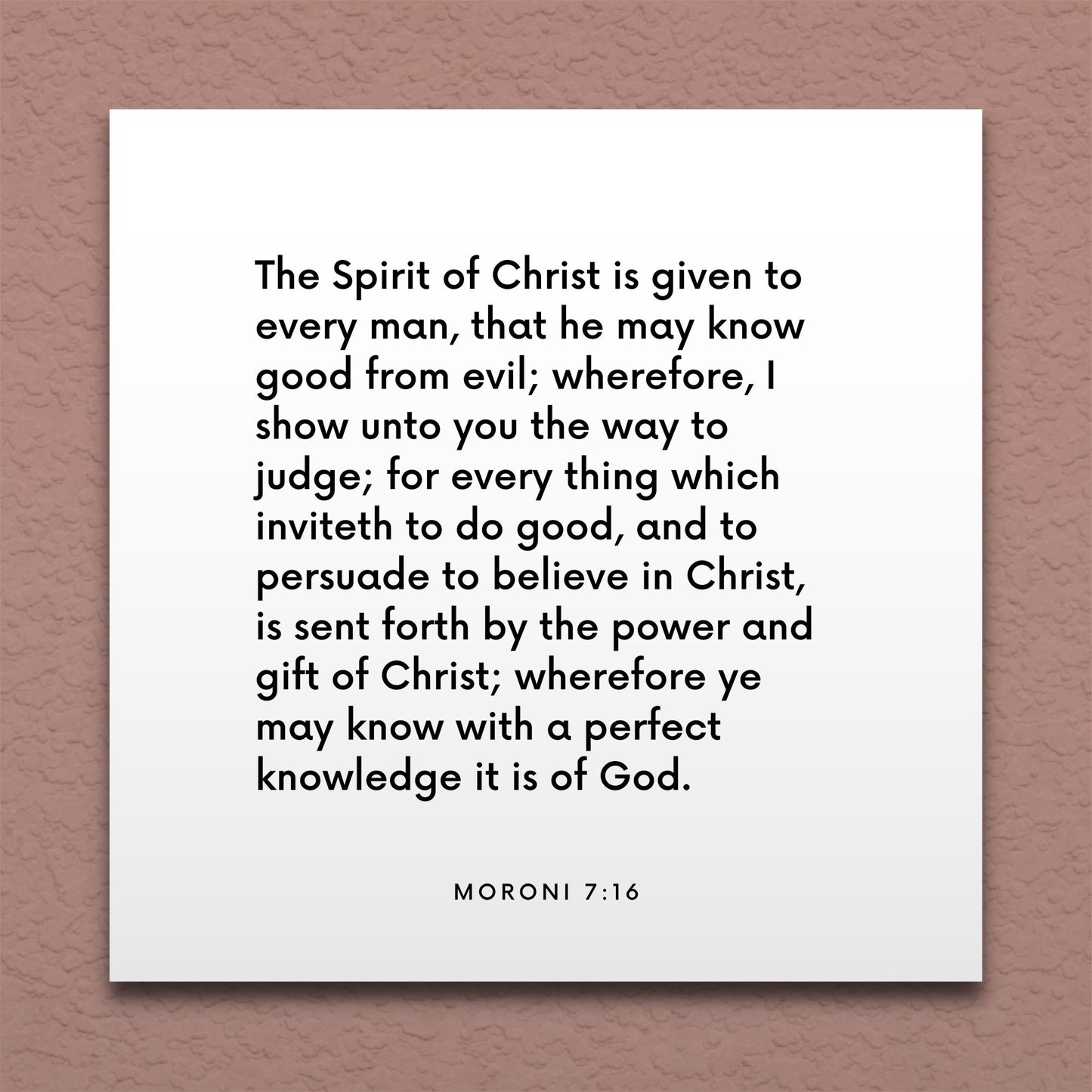 Wall-mounted scripture tile for Moroni 7:16 - "The Spirit of Christ is given to every man"