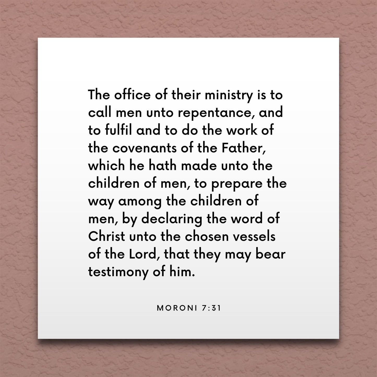 Wall-mounted scripture tile for Moroni 7:31 - "The office of their ministry is to call men unto repentance"