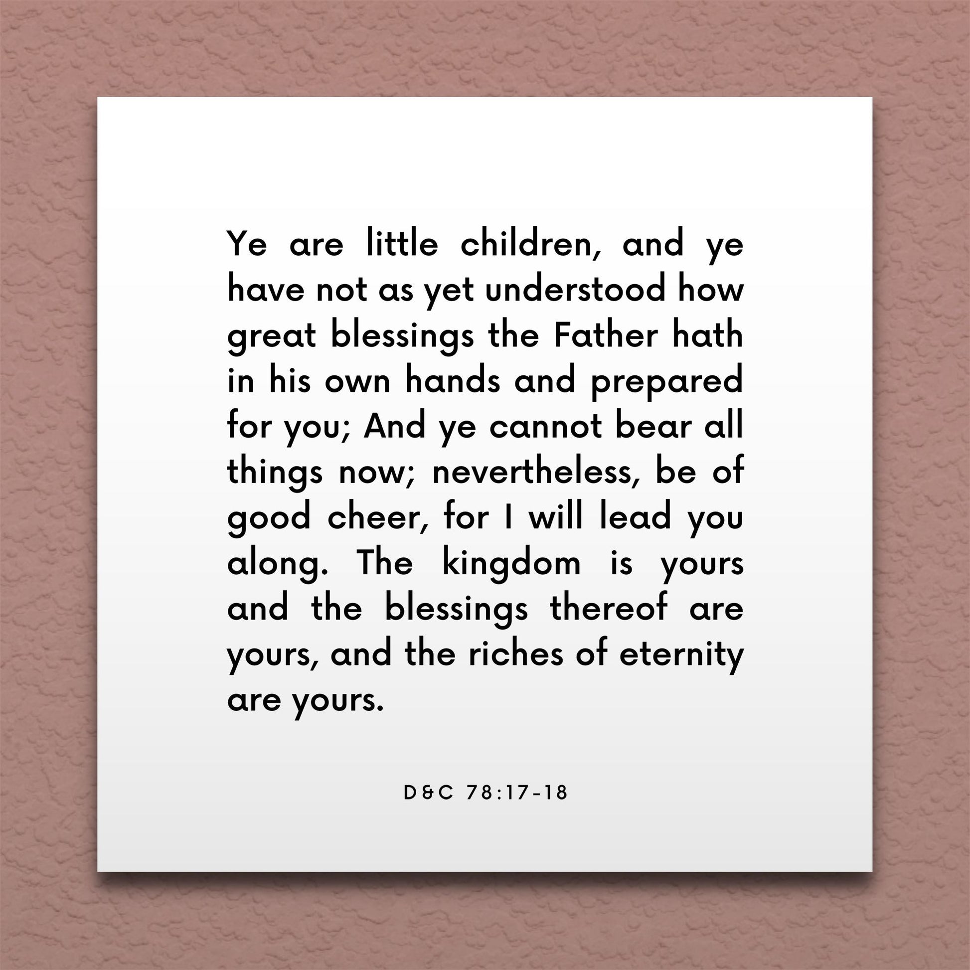 Wall-mounted scripture tile for D&C 78:17-18 - "Be of good cheer, for I will lead you along"