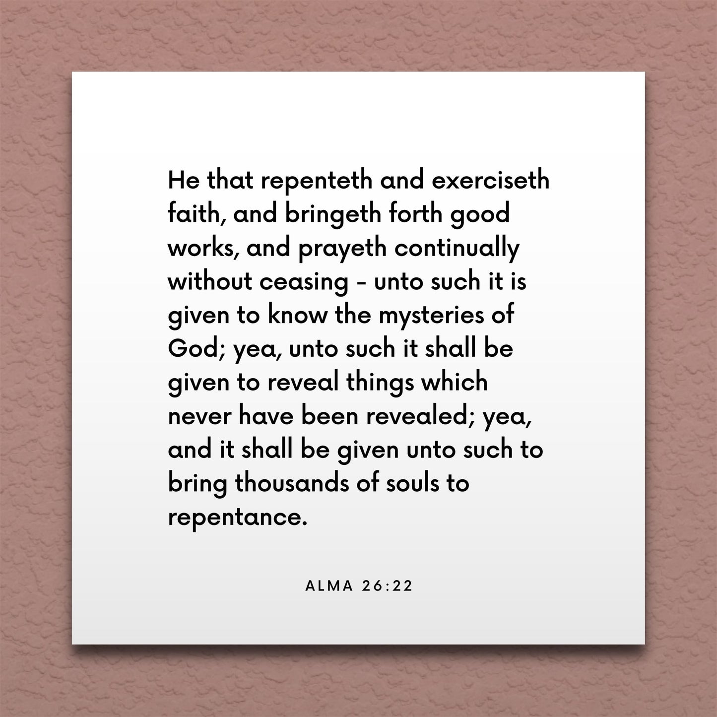 Wall-mounted scripture tile for Alma 26:22 - "He that repenteth and exerciseth faith"