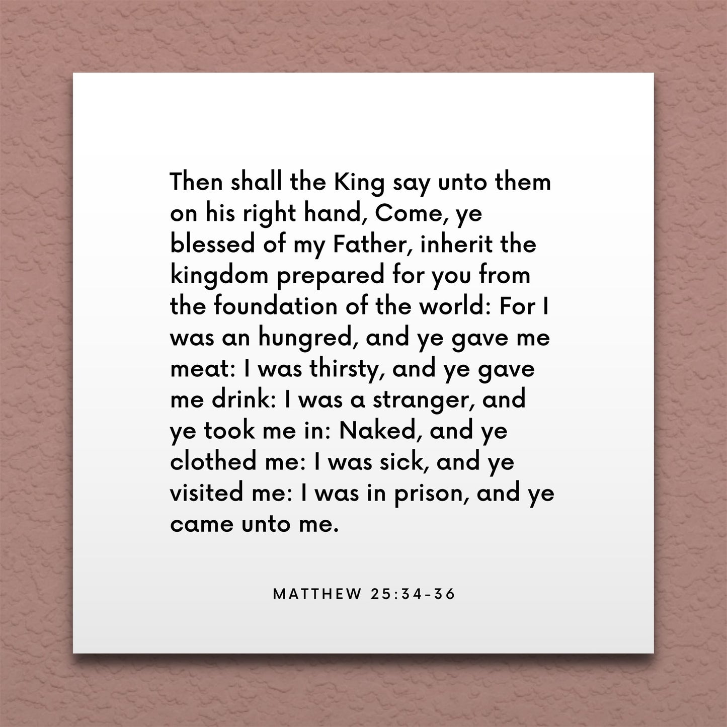 Wall-mounted scripture tile for Matthew 25:34-36 - "Come, ye blessed of my Father, inherit the kingdom"