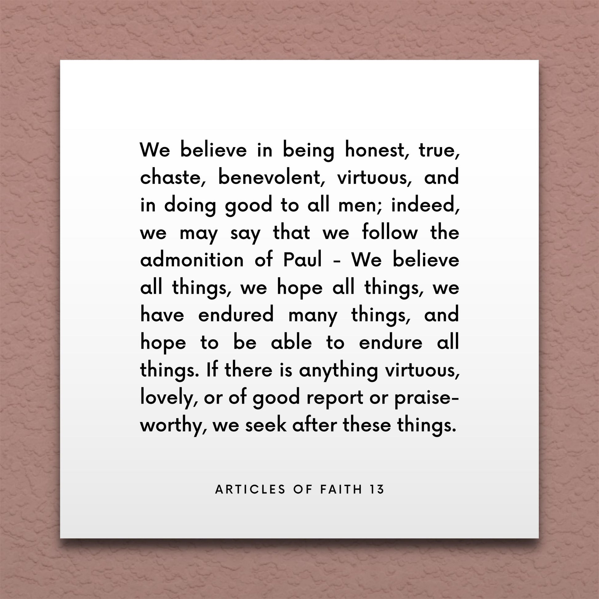 Wall-mounted scripture tile for Articles of Faith 13 - "We believe in being honest, true, chaste, benevolent"