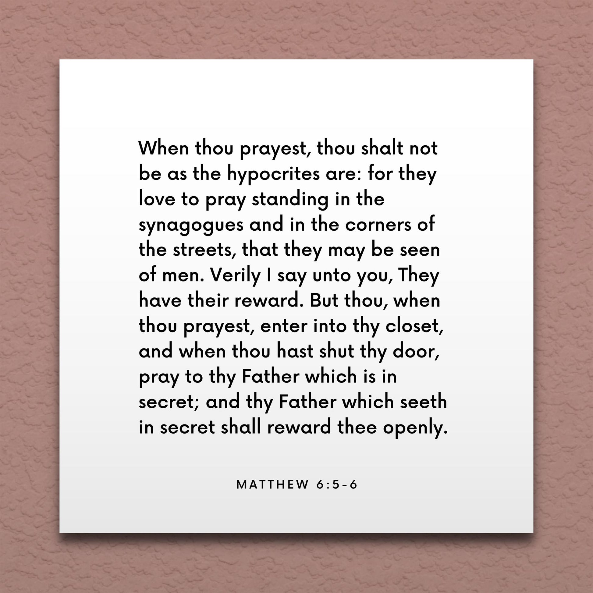 Wall-mounted scripture tile for Matthew 6:5-6 - "When thou prayest, thou shalt not be as the hypocrites"