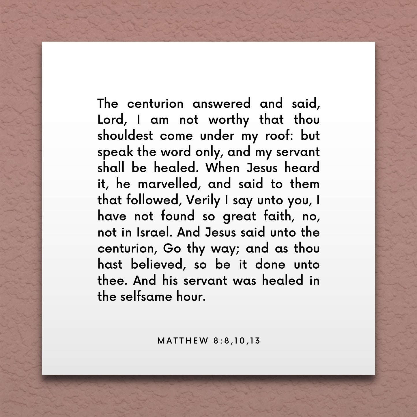 Wall-mounted scripture tile for Matthew 8:8,10,13 - "I have not found so great faith, no, not in Israel"