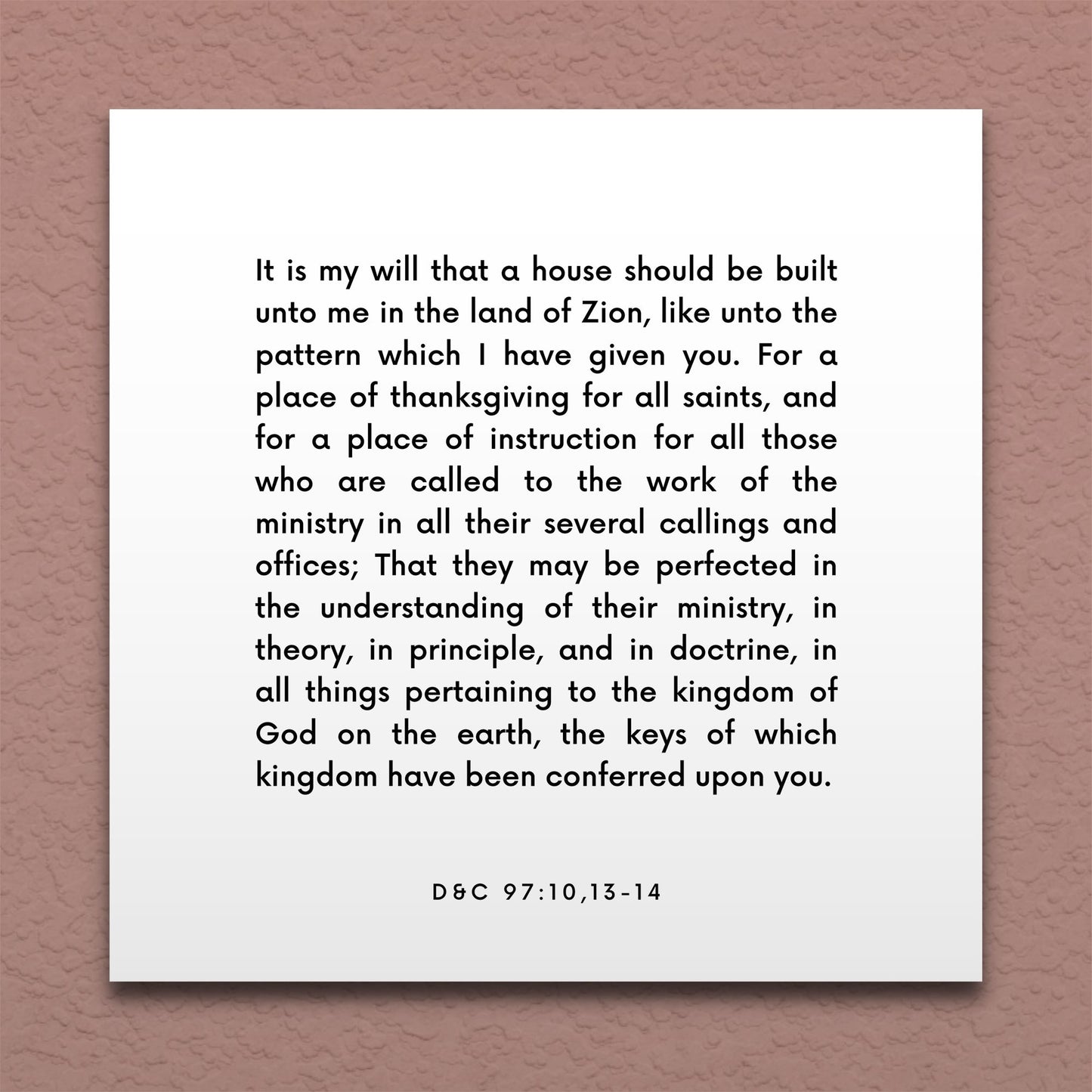 Wall-mounted scripture tile for D&C 97:10,13-14 - "It is my will that a house should be built unto me"