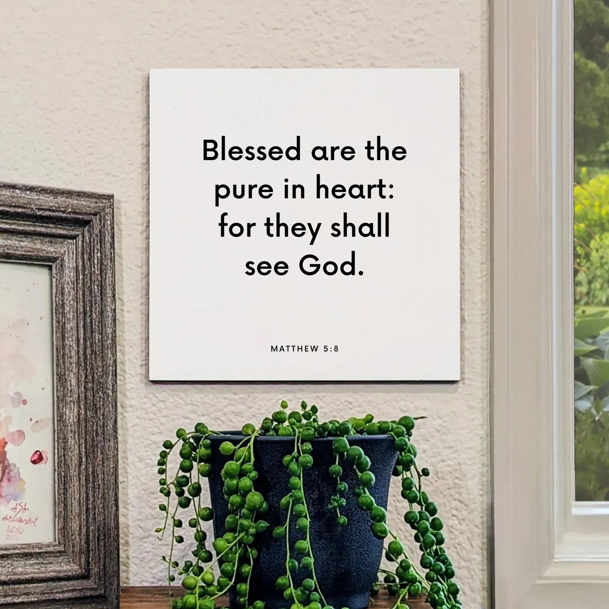 Window mouting of the scripture tile for Matthew 5:8 - "Blessed are the pure in heart: for they shall see God"